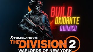Build oxidante químico em The Division 2. plataforma Ps