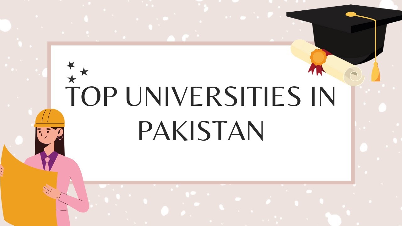 Top 10 engineering universities in Pakistan