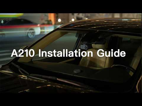 70mai Dash Cam A210 Installation Guide