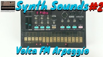 Synth Sounds #2: Korg Volca FM Arp | Mini Synth Tutorial