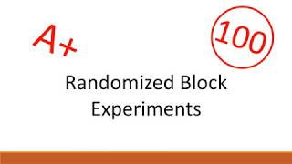 Randomized Block Experiment