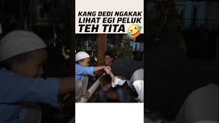 Wanjay Egi becomes Teh Tita's husband🤣🤣 #egidedimulyadi #kangdedimulyadiegi