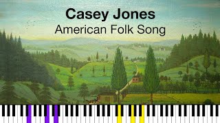 Casey Jones — American Folk Song | EASY Piano Tutorial