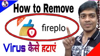 what is fireplo?-How to block fireplo app virus /fireplo kya hai or fireplo kaise hataye screenshot 4