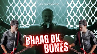 Bhaag DK x Bones (JAZ Scape Mashup) • Imagine Dragons Resimi