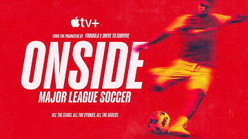 Onside: Major League Soccer | Official Trailer