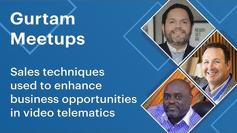 [Live] Gurtam meetup. Sales techniques to enhance business opportunities in video telematics
