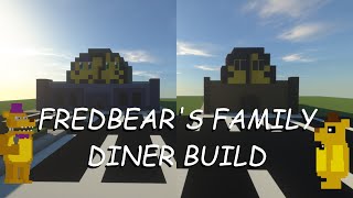 Fredbear's Family Diner Build in Minecraft! (Plus Stage 01 Fredbear's Family Diner)