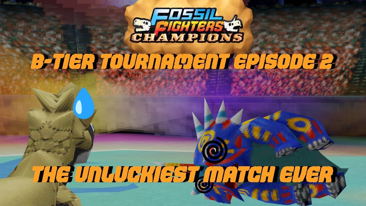 Fossil Fighters: Champions B-Tier Tournament Episode 2 | The Unluckiest Match Ever
