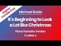 It S Beginning To Look A Lot Like Christmas Michael Buble Piano Karaoke Higher Female Key mp3