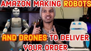 Amazon Robots and Drones to Deliver Your Order  🔥| Amazon Prime Air Drone and Scout delivery