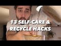 13 selfcare  recycling hacks  creative explained