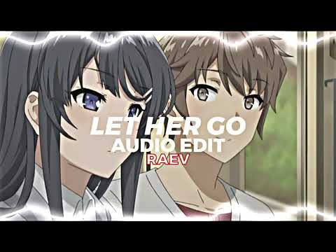 Passenger Let Her Go Edit Audio 