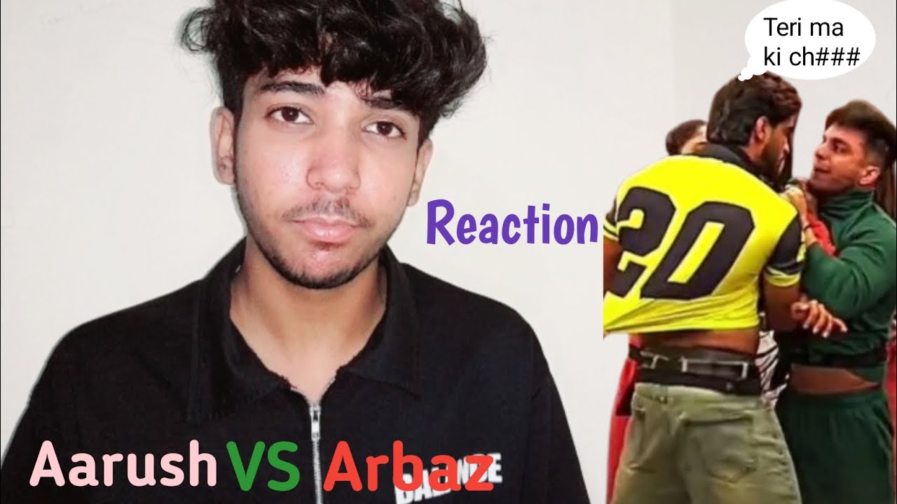 AARUSH☠️ VS ARBAZ🤡 || Big Fight Reaction video - YouTube