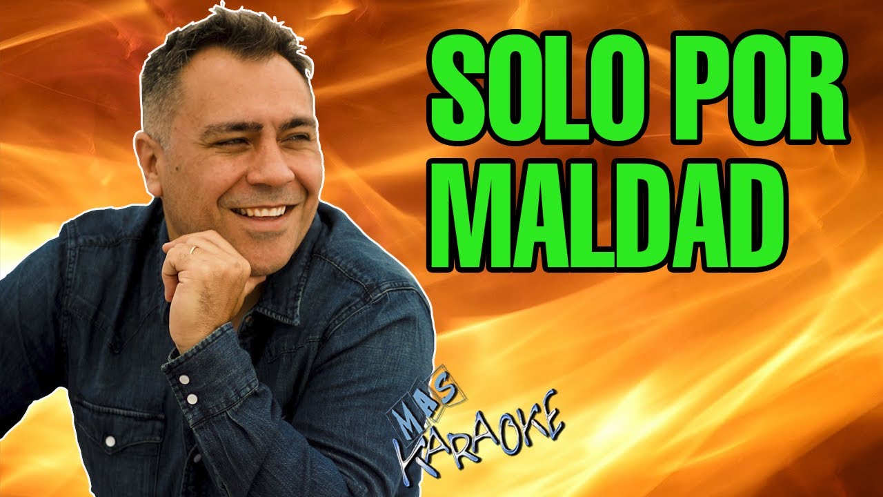 Trulala SOLO POR MALDAD / Karaoke Con Letra