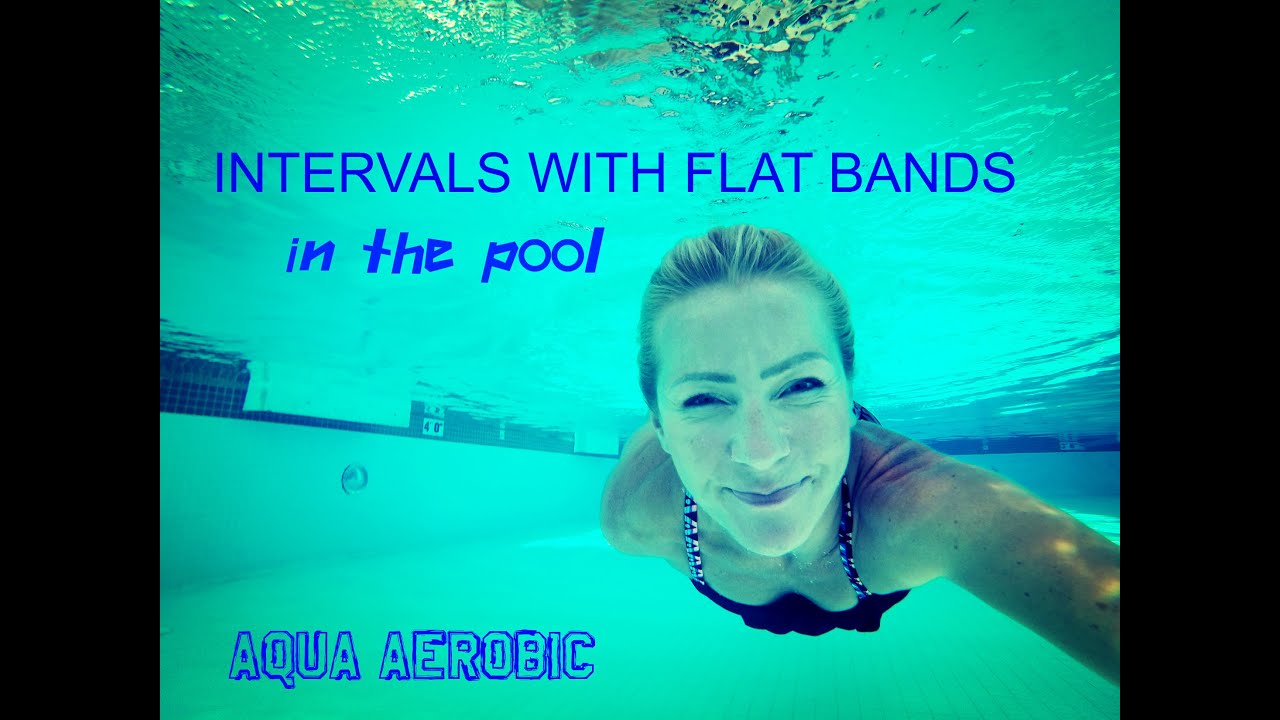 Aqua Aerobic Intervals with flat bands for upper body strength and