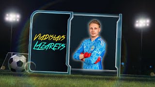 Vladislavs Lazarevs - Goalkeeper