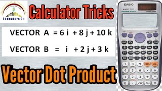 Solve Vector Dot Product using calculator | Casio fx991es plus Scientific Calculator tricks in Hindi screenshot 5