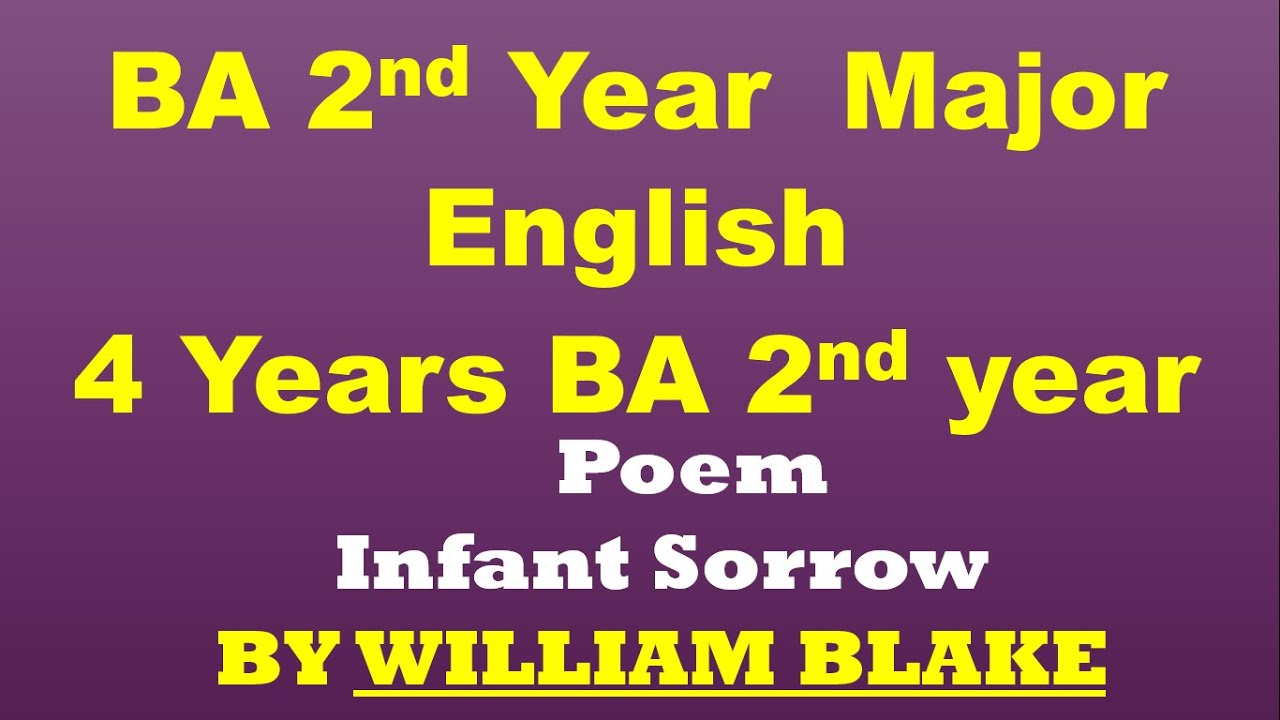 BA 2nd Year Major English Poem Infant sorrow by William Blake//4 Years BA 2nd year Major English