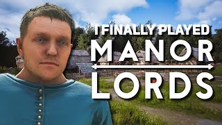 I Finally Played Manor Lords...