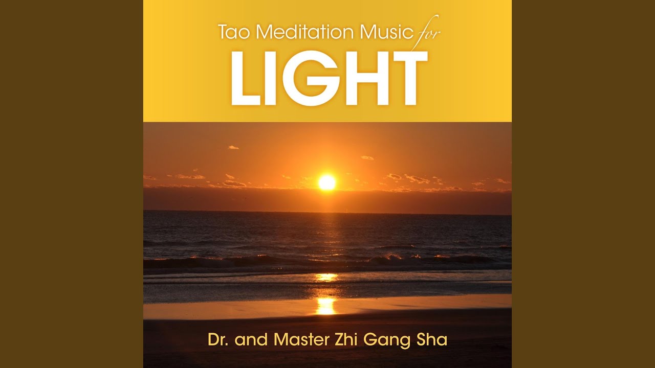 Tao Meditation Music for Light