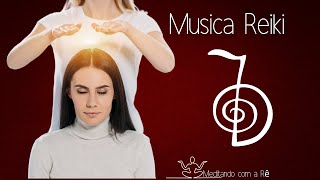 Reiki Music: Música de Cura Emocional e Física | Canal Meditando com a Rê