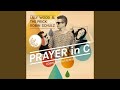 Prayer In C (Robin Schulz Remix)