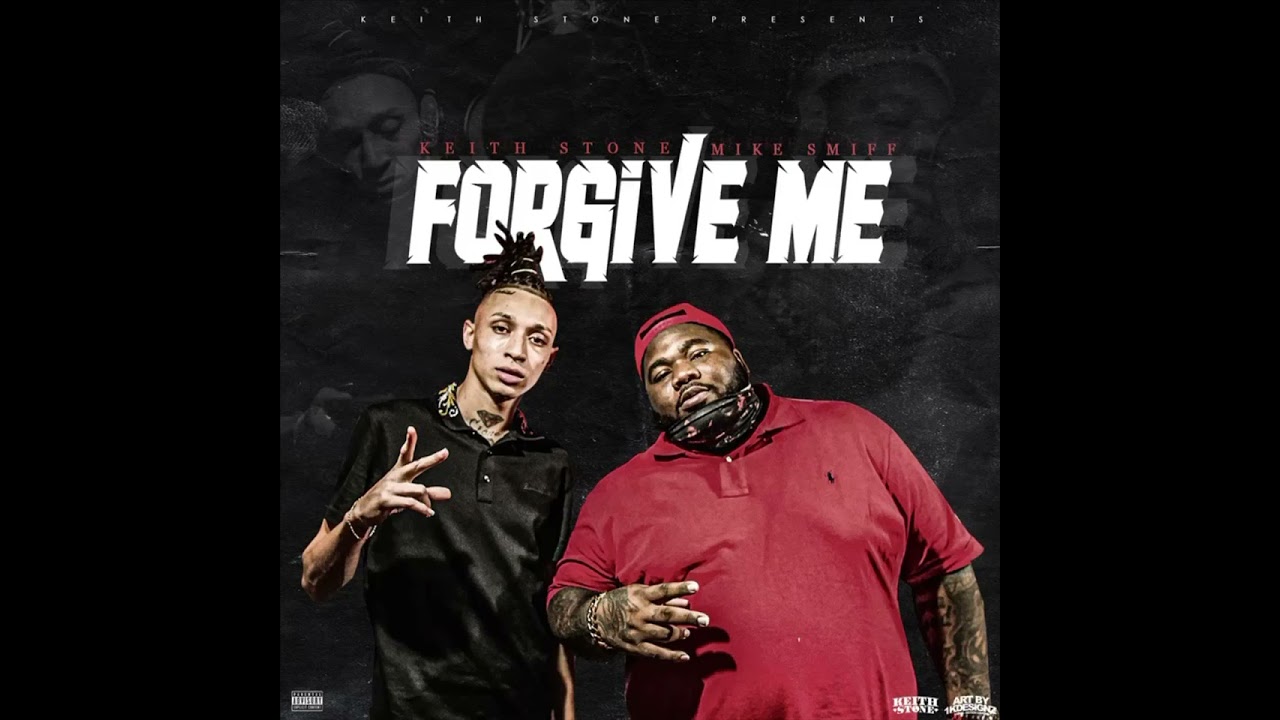 Guarda Keith Stone x Mike Smiff - Forgive Me (Official Audio) su YouTube Guarda Keith Stone x Mike Smiff - Forgive Me (Official Audio) su YouTube