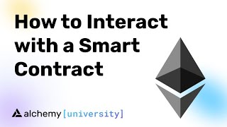How to Interact with a Smart Contract (FROM SCRATCH!) - Alchemy University