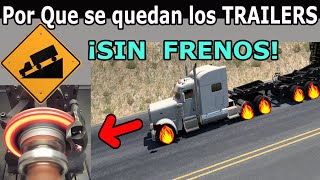 sabes por que se quedan sin frenos los trailers? sin frenos por que se calientan las balatas