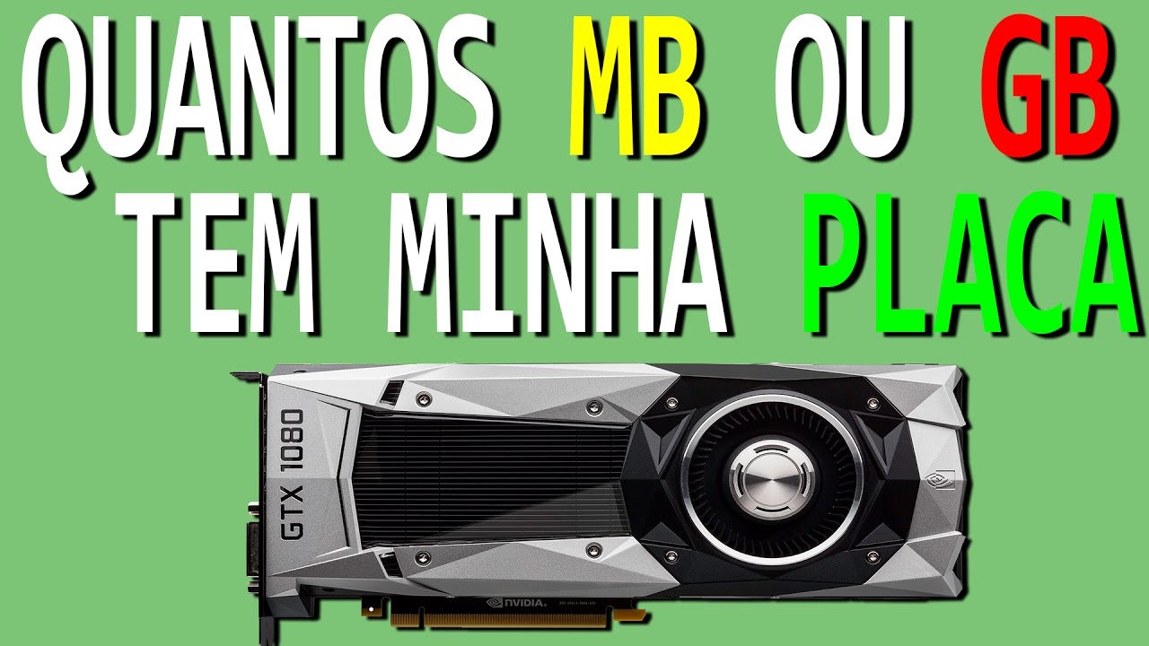 Como Saber Quantos Mb Ou Gb Tem Sua Placa De V Deo YouTube Como Saber Quantos Mb Ou Gb Tem Sua Placa De V Deo YouTube