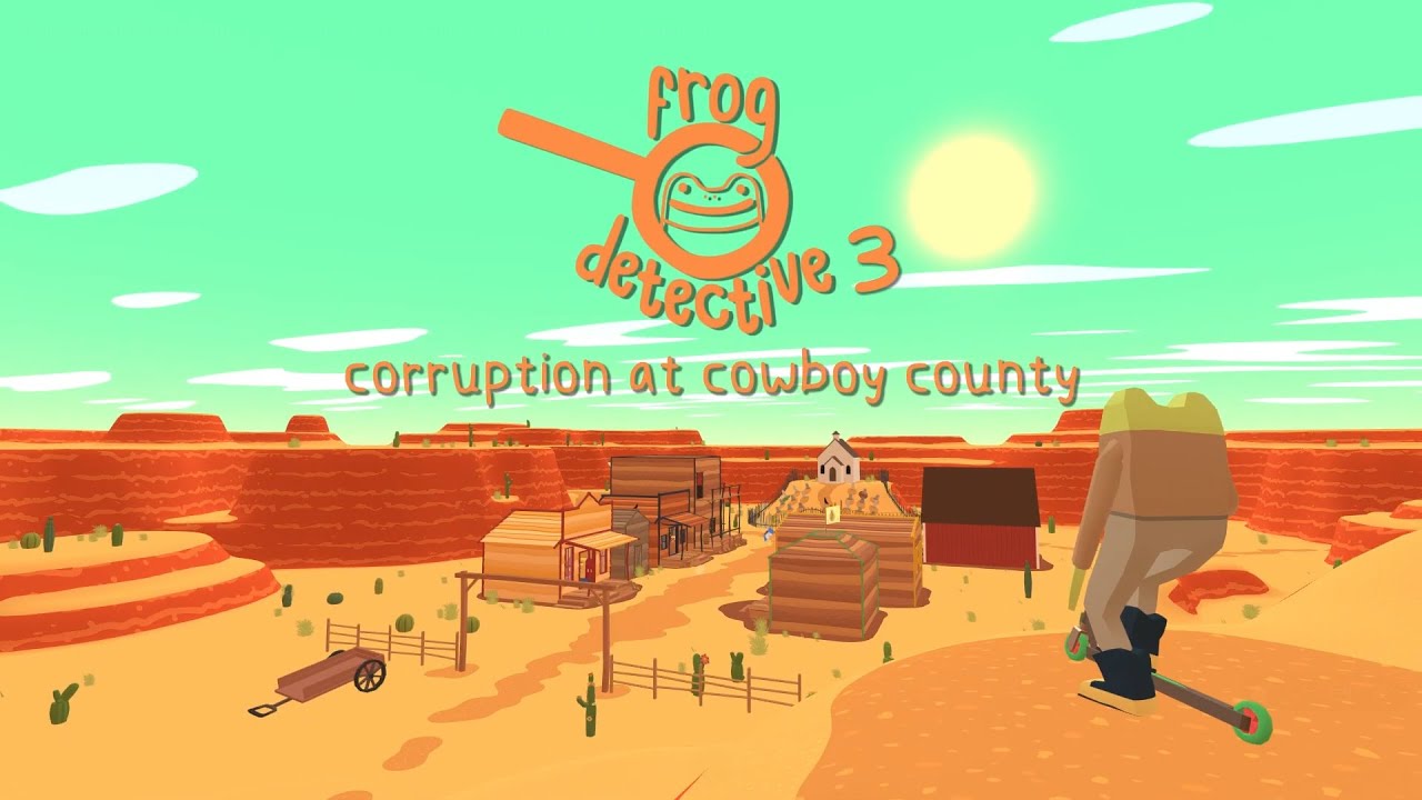 Frog Detective 3: Corruption at Cowboy County (Full Playthrough + All Achievements)