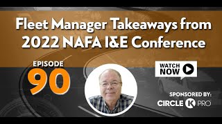 Fleet Manager Takeaways from 2022 NAFA I&E Conference