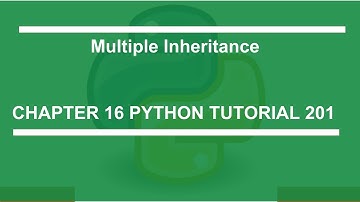 Multiple Inheritance : Python tutorial 201
