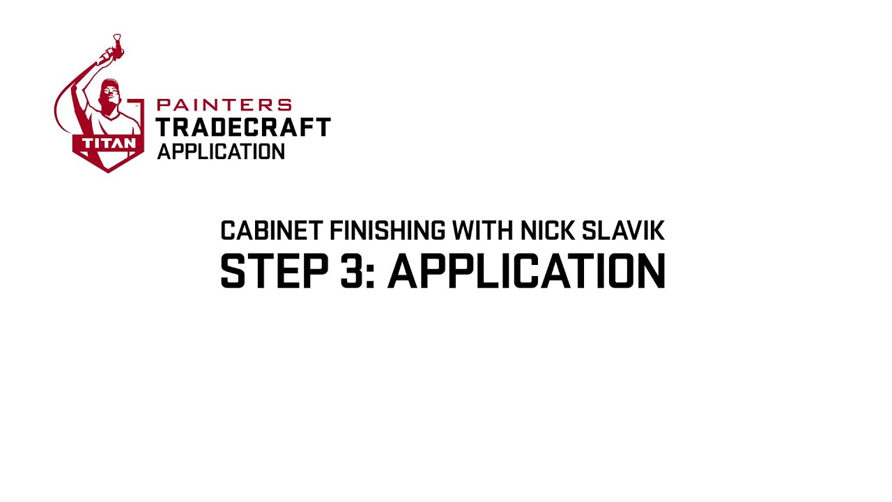 Cabinet Finishing Step 3: Application | Painters Tradecraft Application