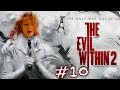 The Evil Within 2 #10 Final - Live #Gameplay con Irina Vega