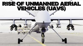 The Rise of  | Unmanned Aerial Vehicles |  (UAVs) | Drones and Their Applications |