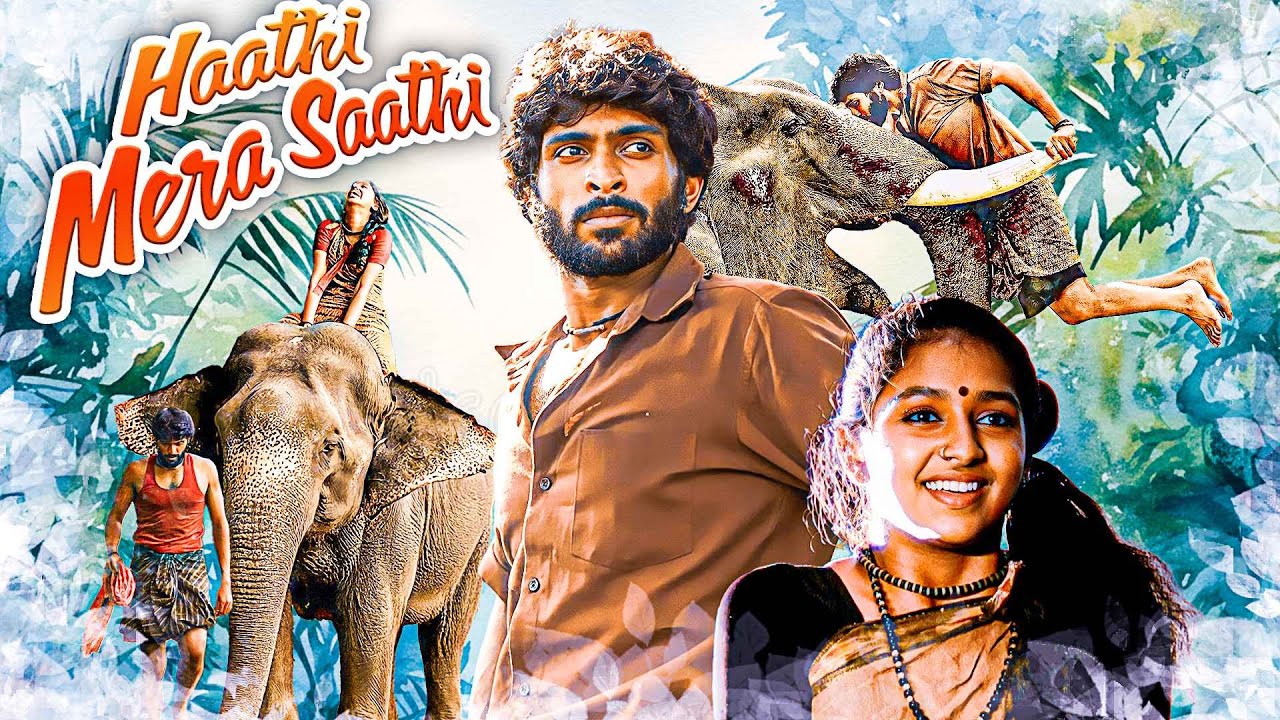 Haathi Mere Saathi New Release South Dubbed Hindi Full Movie | Vikram Prabhu, Laxmi