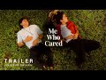 The Me Who Cared | Trailer + Behind The Scenes