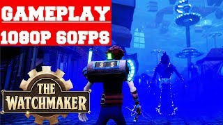 The Watchmaker Gameplay (PC)
