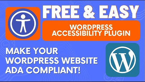 How To Make Your WordPress Website ADA Compliant (2022)