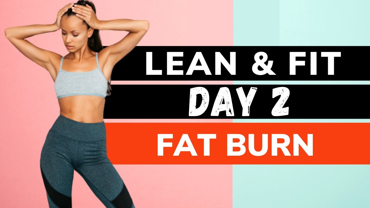 10 Day LEAN & FIT Challenge Workout DAY 2 FAT BURN YouTube