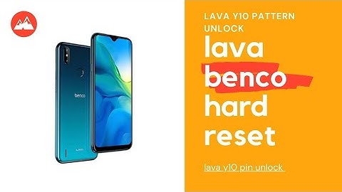 Hou To Lava y10 hared reset|  lava bonco y10 patten lock unlock|Lava y10 pin password pattern lock |