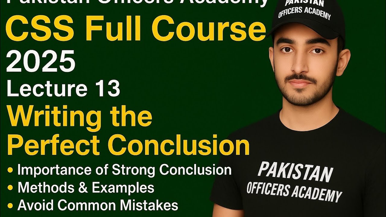 CSS Full Course | Lecture 13 | Writing the Perfect Conclusion | CSS ...