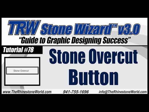 TRW Stone Wizard 3 0 Tutorial Video 78 Stone Overcut Button
