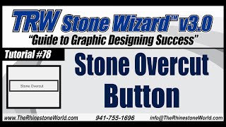 Famous TRW Stone Wizard 3 0 Tutorial Video 78 Stone Overcut Button Wealth