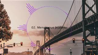 Top Request Indo House 2007 - 02. Menghapus Jejakmu