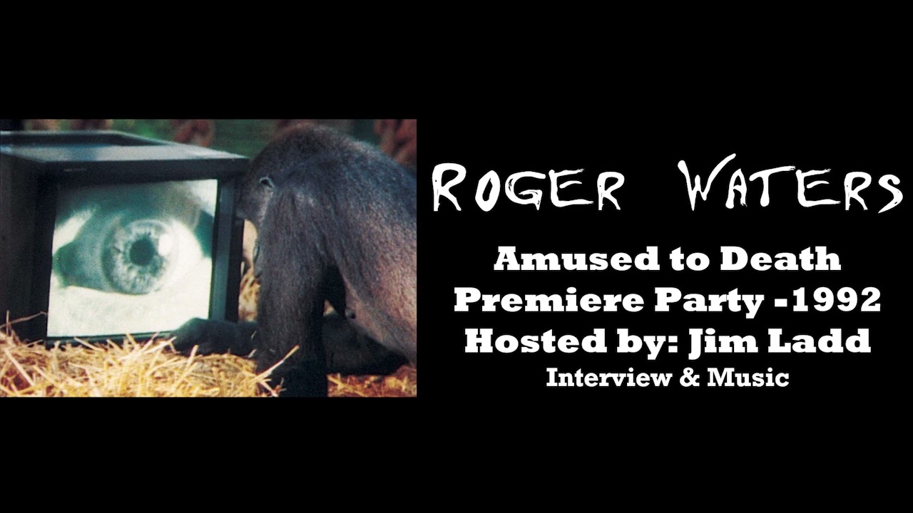 Roger Waters - Amused to Death Premiere - Hosted by Jim Ladd (1992)