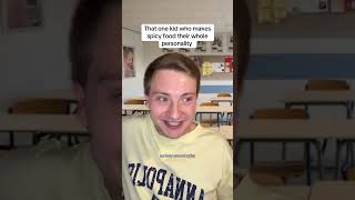 That one kid who makes spicy food their whole personality #comedy #schoolcomedy #funny #school #pov Profile