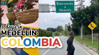 3 days in Medellín, Colombia 🇨🇴